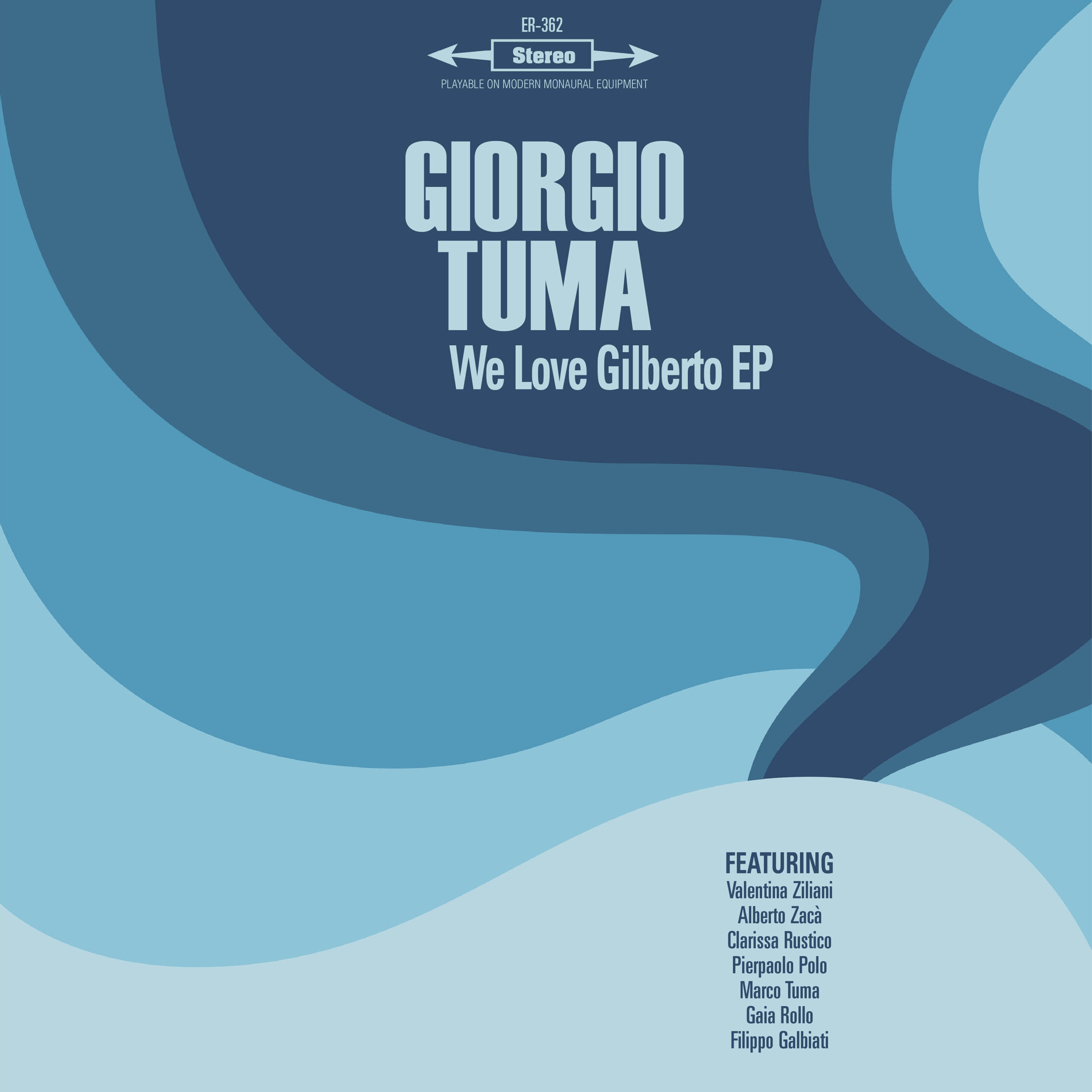 Imagen destacada de noticia: GIORGIO TUMA "We Love Gilberto EP" Single 7"